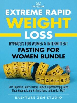 cover image of Extreme Rapid Weight Loss Hypnosis for Women & Intermittent Fasting for Women Bundle